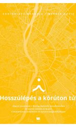 hosszúlépés a körúton túl